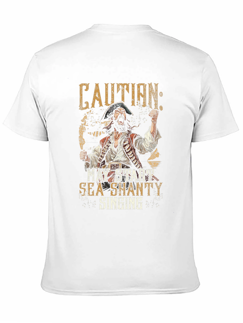 Caution: Sea Shanty Singing Pirate T-Shirt