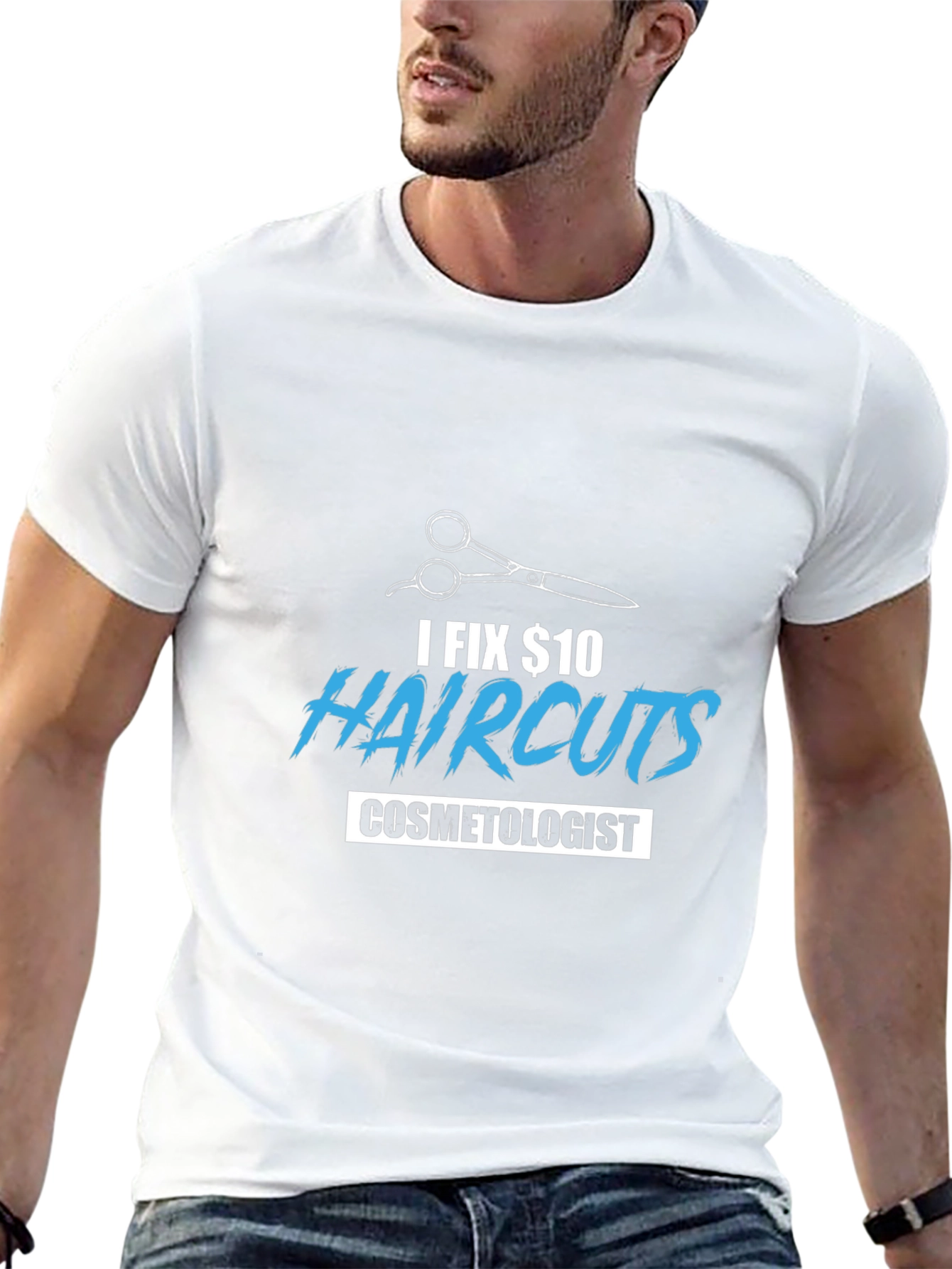 I Fix $10 Haircuts Cosmetologist T-Shirt
