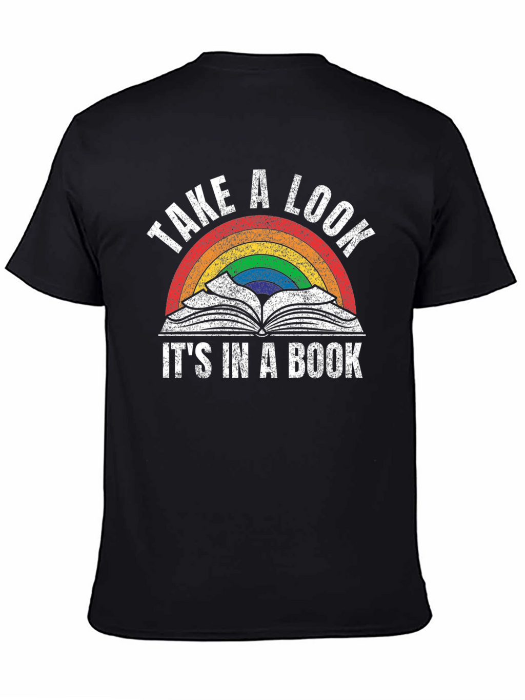 Take A Look Its In A Book T-Shirt