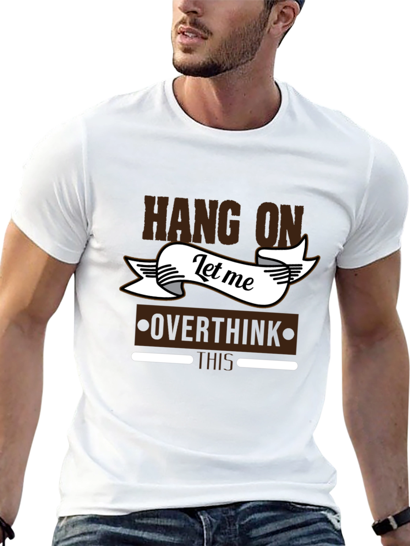 Hang On Let Me Overthink This T-Shirt