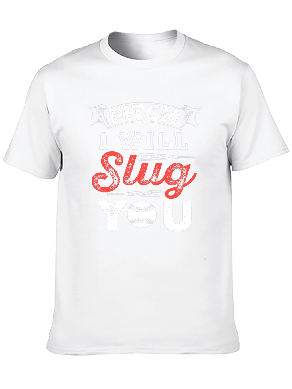 Pitch I Will Slug You Baseball T-Shirt