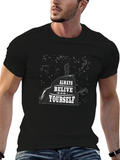 Always Believe Graphic Tee - Motivational T-Shirt