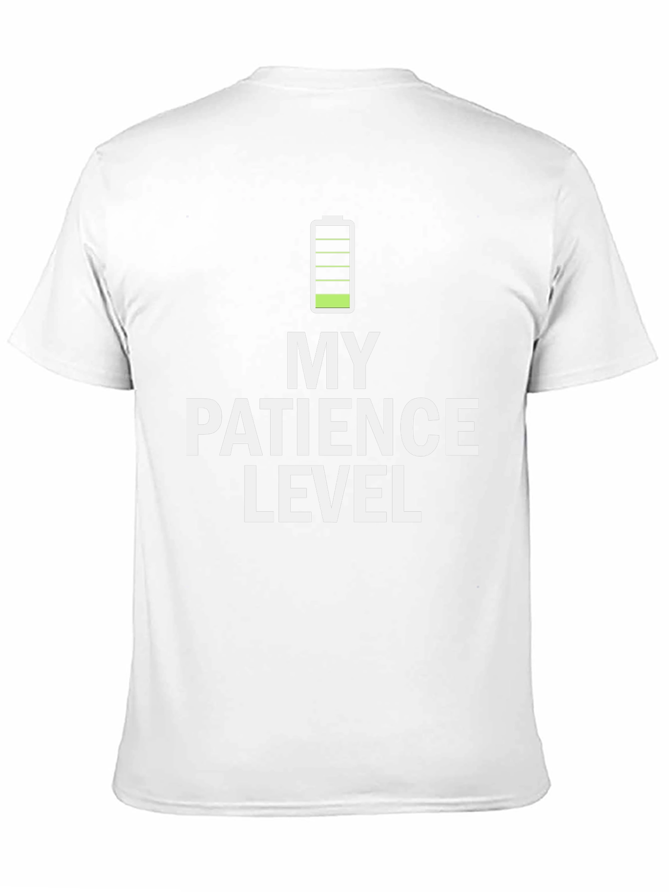 My Patience Level Low Battery T-Shirt