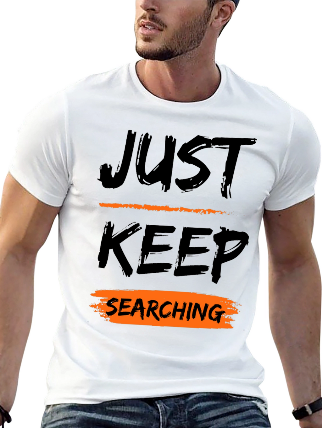 Just Keep Searching Graphic Tee
