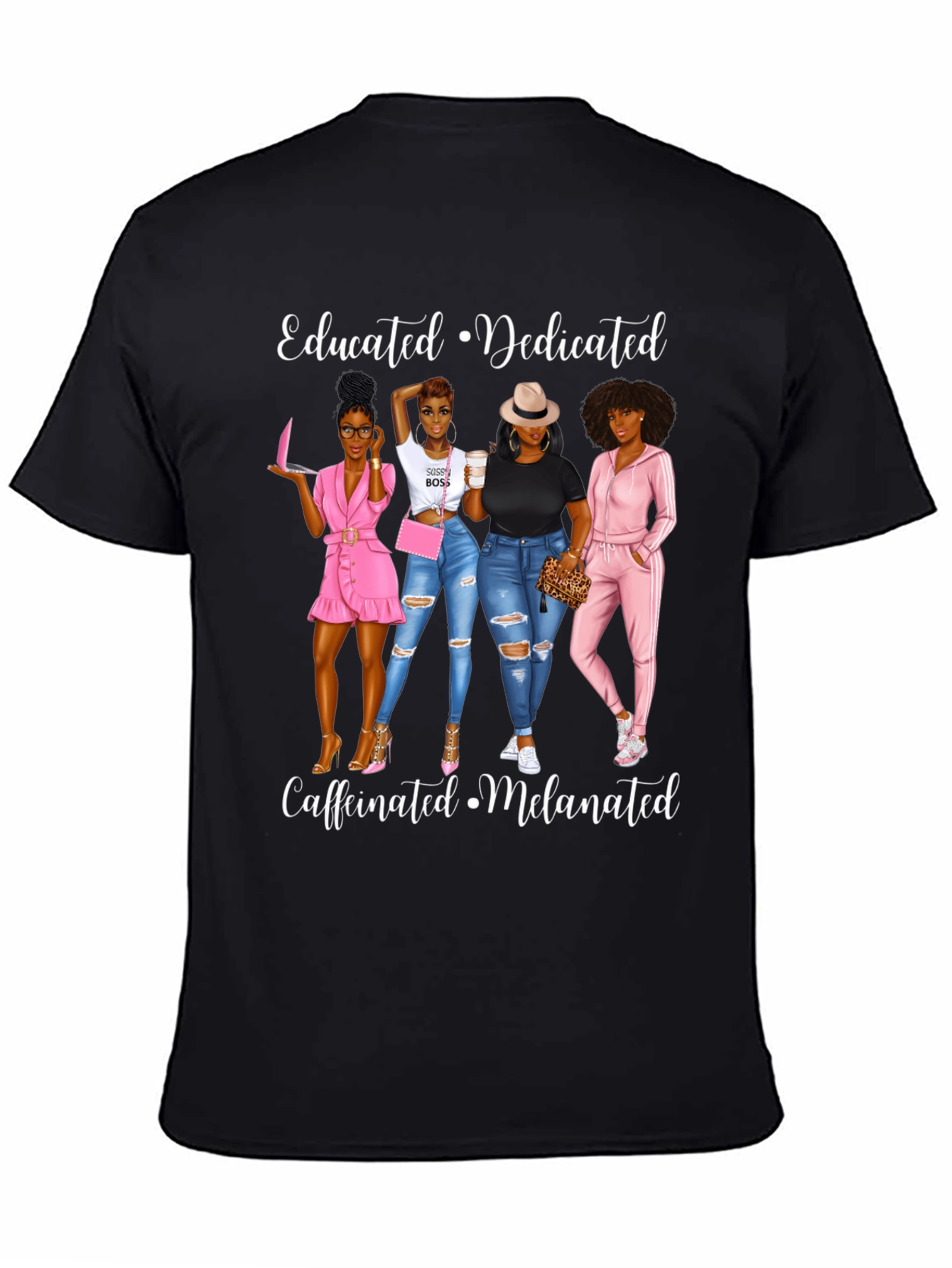 Educated Dedicated Melanated Womens Graphic T-Shirt