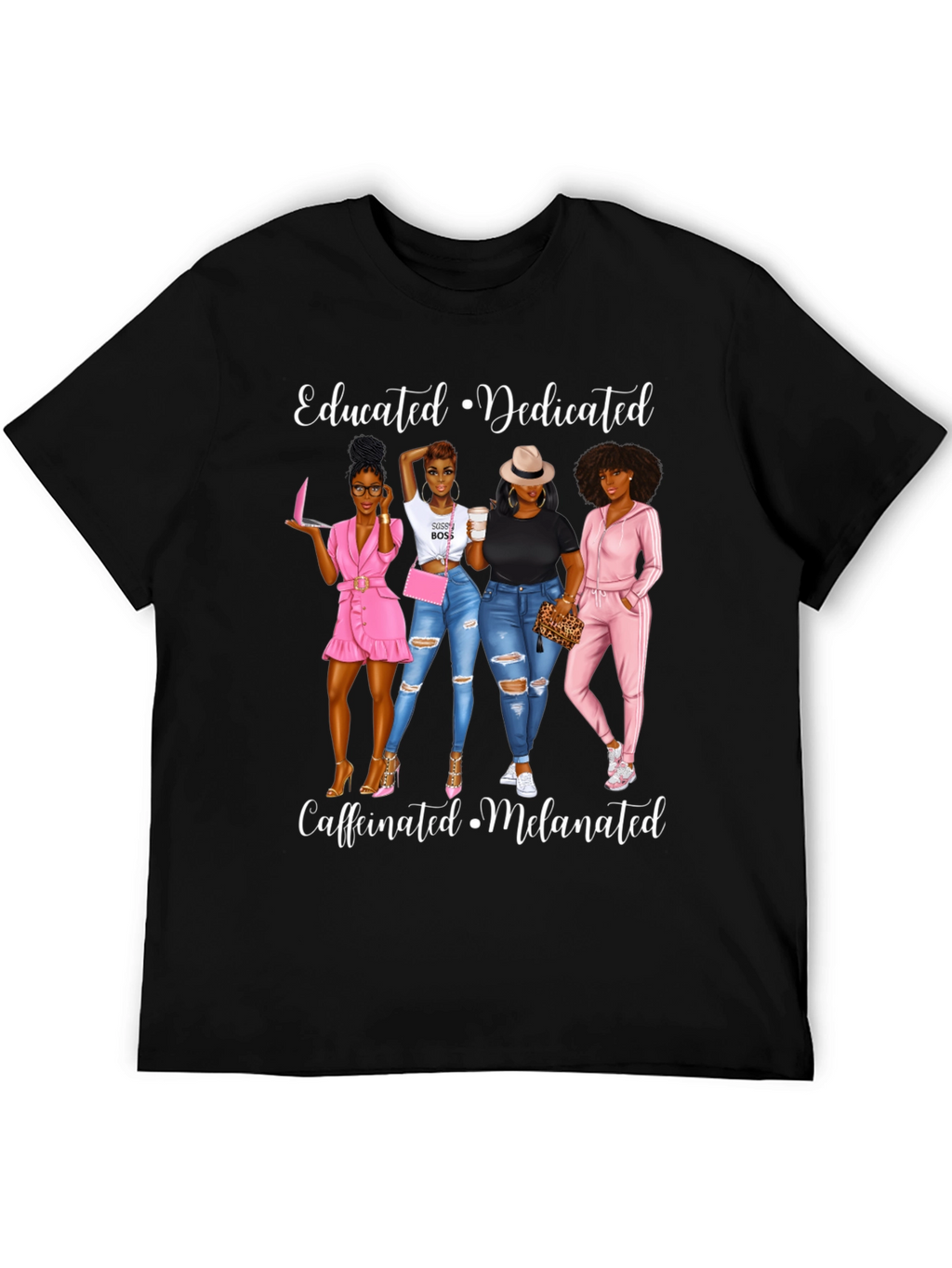 Educated Dedicated Melanated Womens Graphic T-Shirt