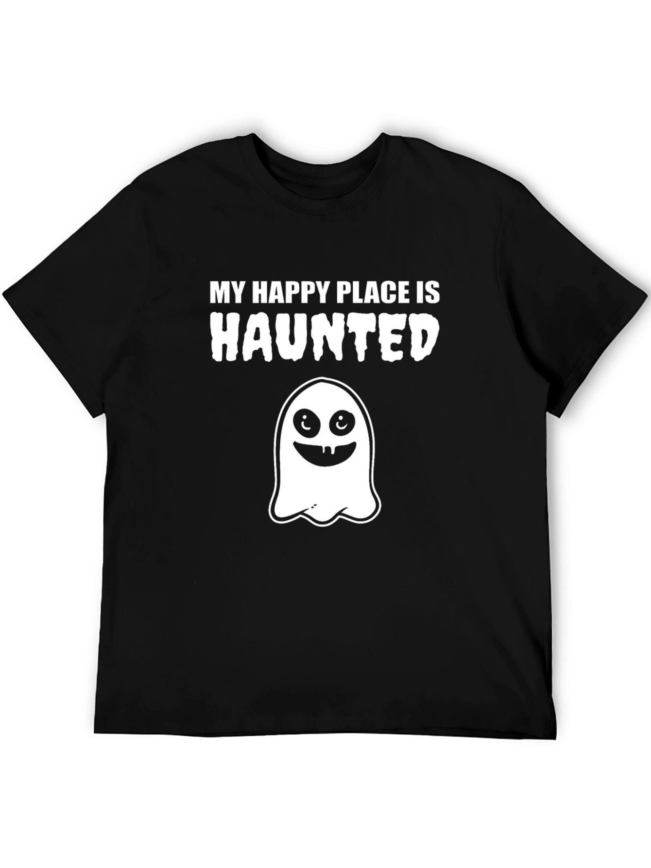 Haunted Happy Place T-Shirt - Spooky Ghost Graphic Tee