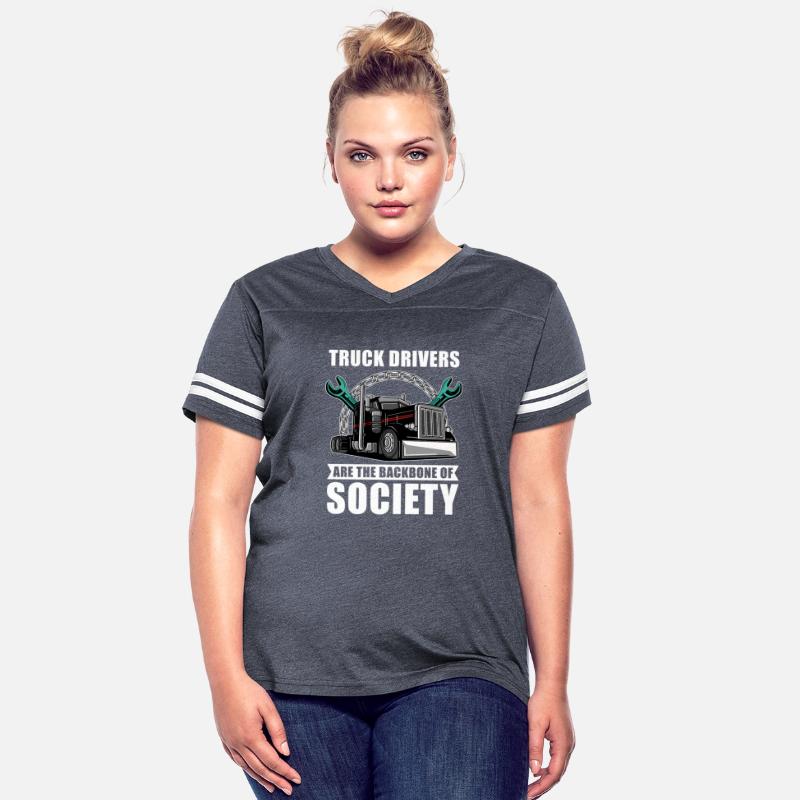 Truck Drivers Are The Backbone Of Society Truck