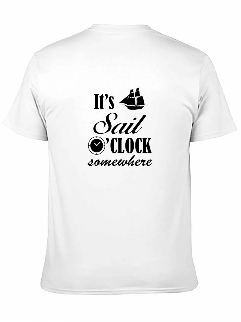 Its Sail OClock Somewhere Black T-Shirt