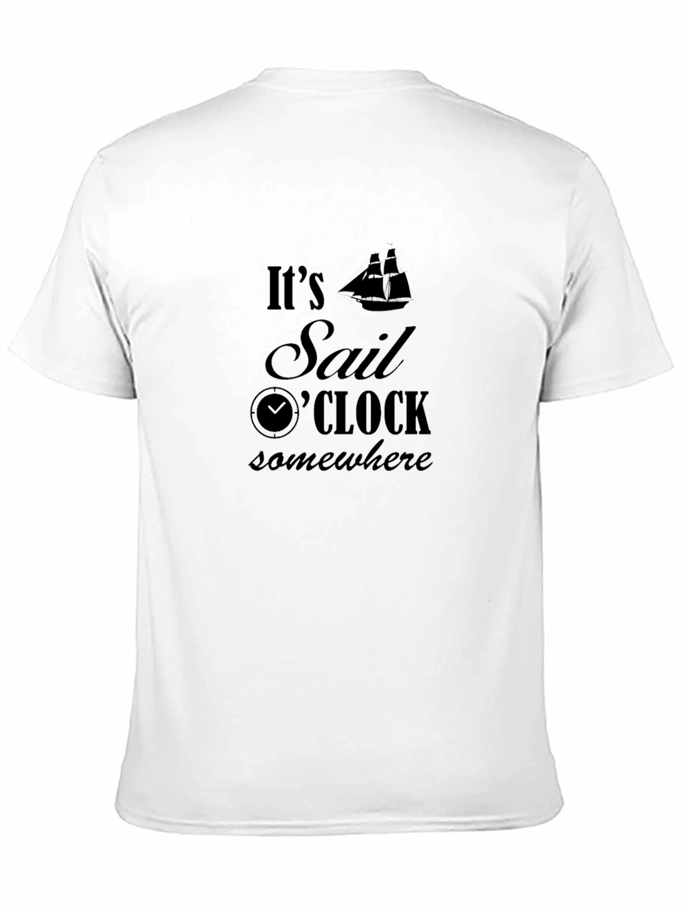 Its Sail OClock Somewhere Black T-Shirt