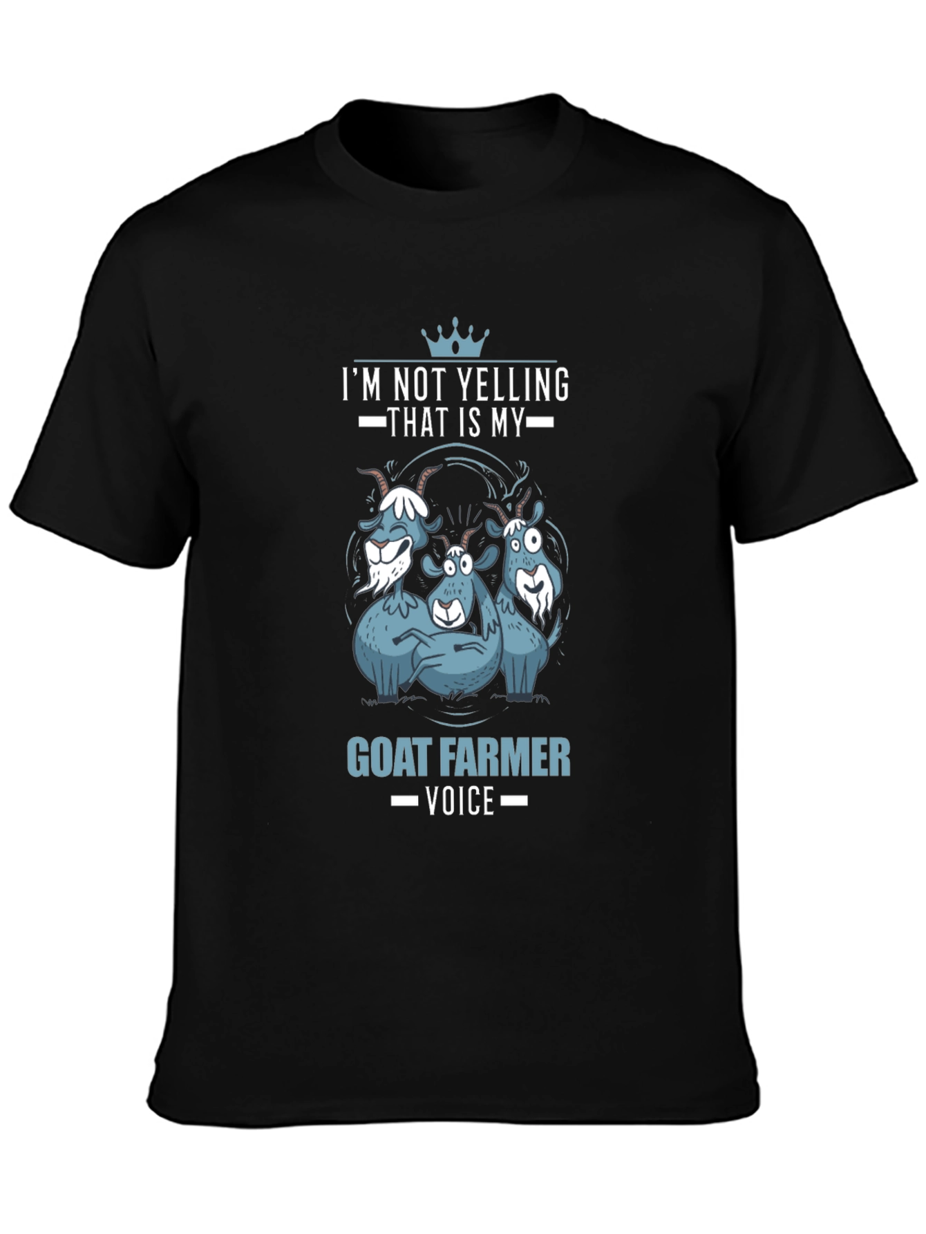 Goat Farmer Voice T-Shirt - Funny Animal Tee