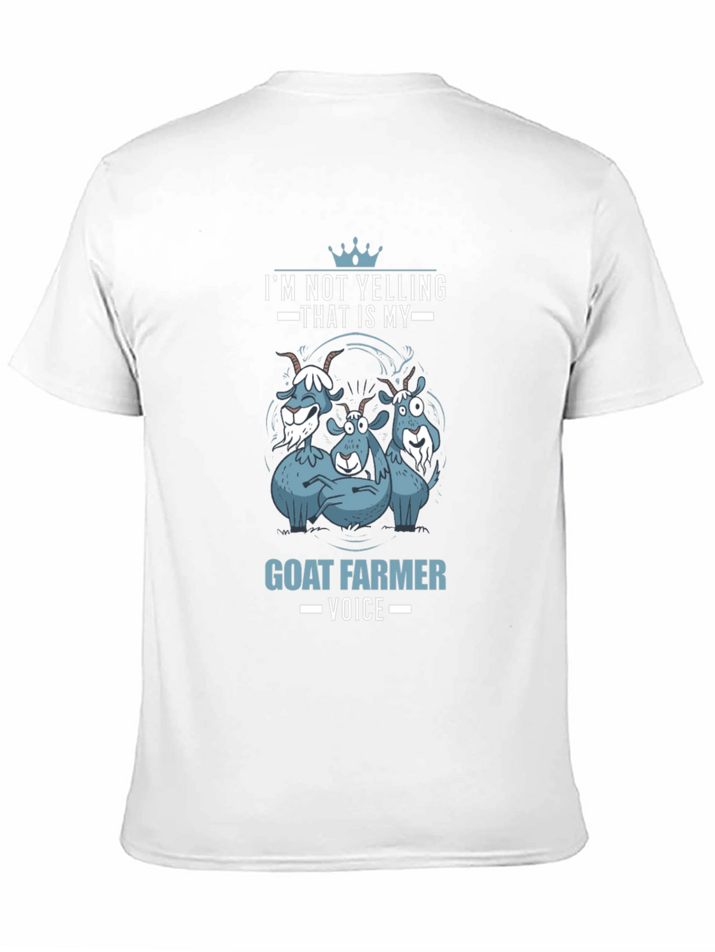 Goat Farmer Voice T-Shirt - Funny Animal Tee