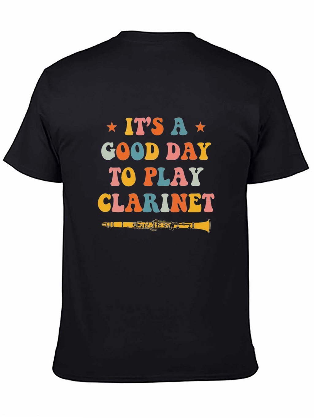 Its a Good Day to Play Clarinet Graphic Tee