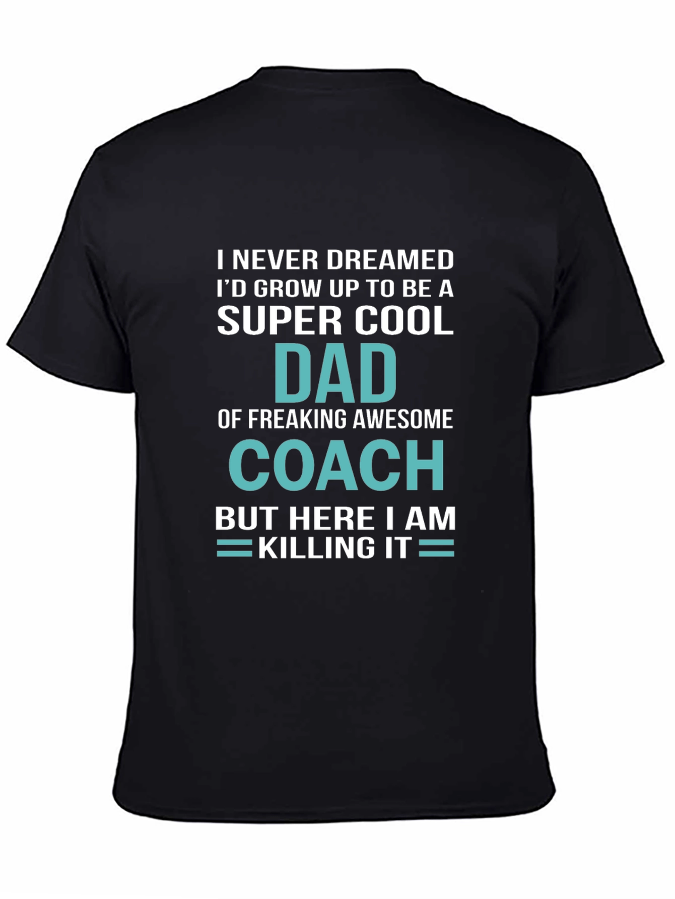 Super Cool Dad Coach T-Shirt