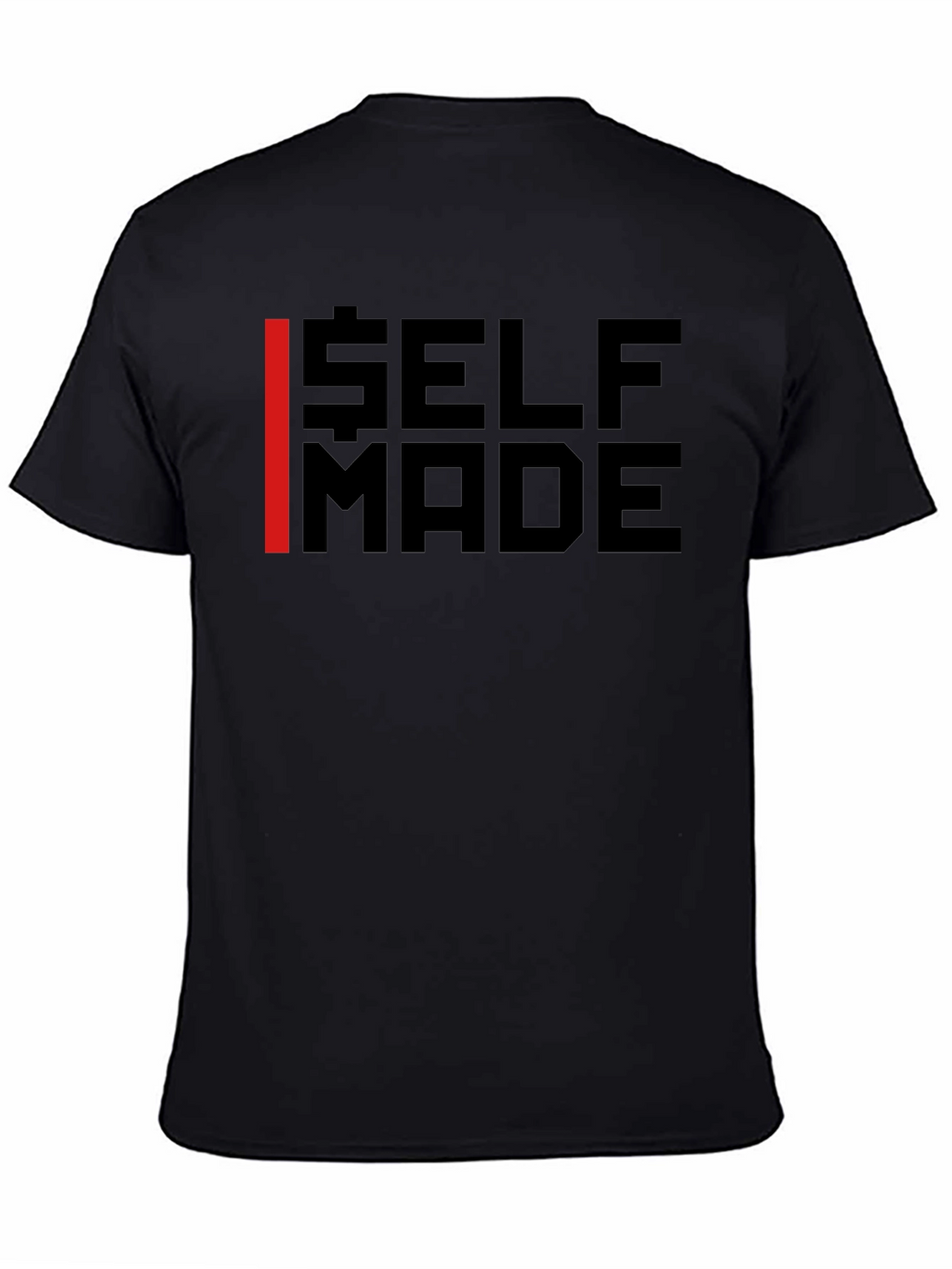 Self Made Graphic Tee - Bold Statement T-Shirt