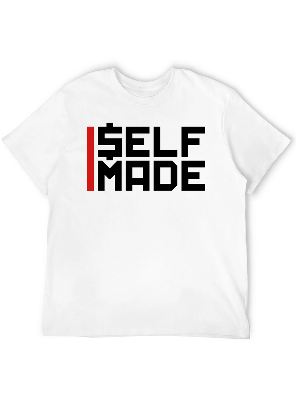 Self Made Graphic Tee - Bold Statement T-Shirt