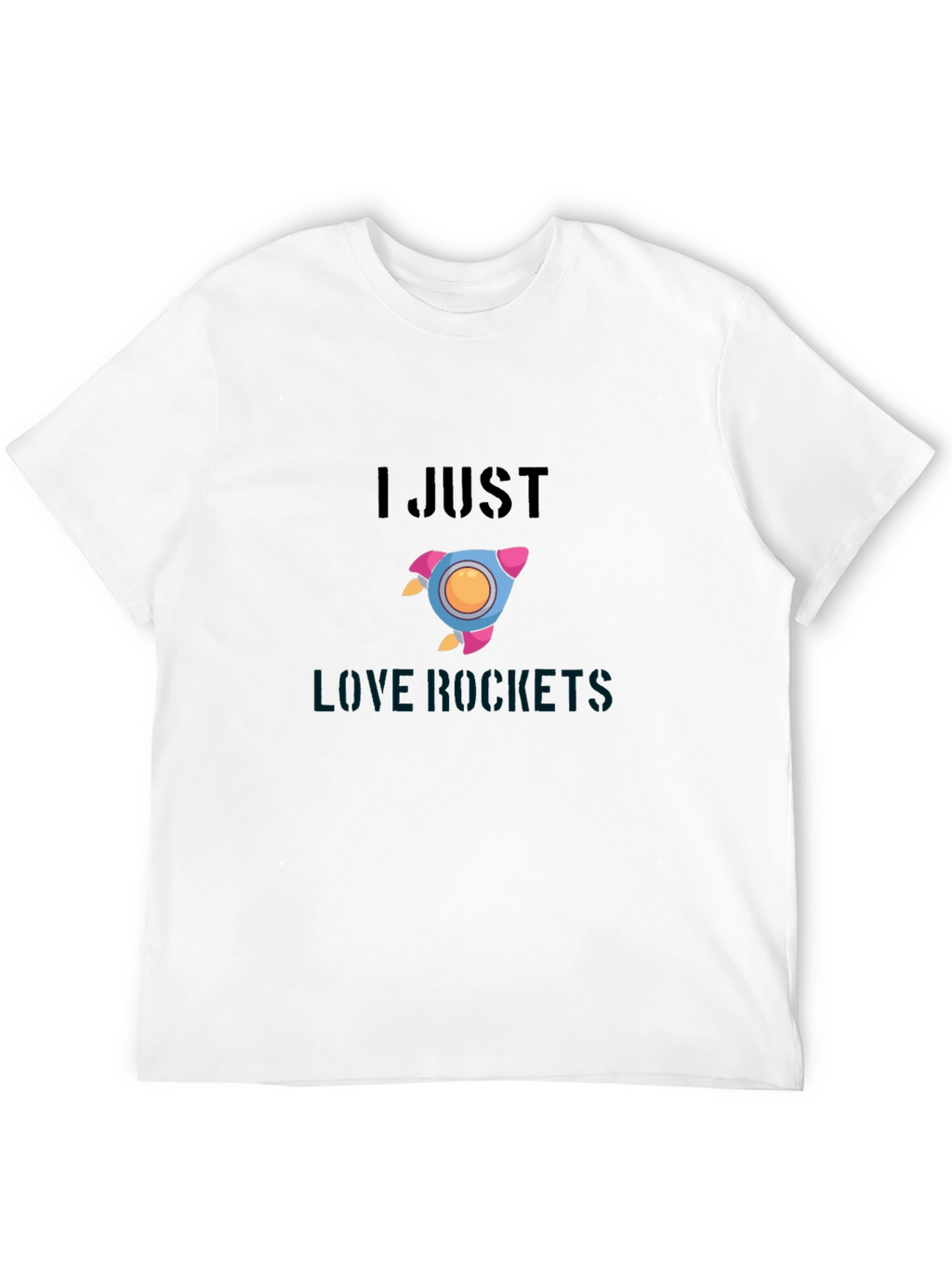 I Just Love Rockets T-Shirt