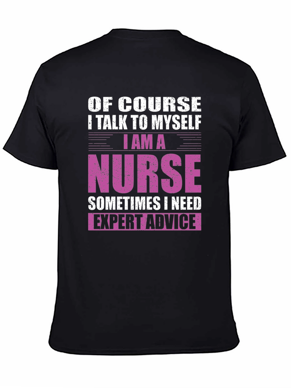 Nurse Expert Advice T-Shirt - Black
