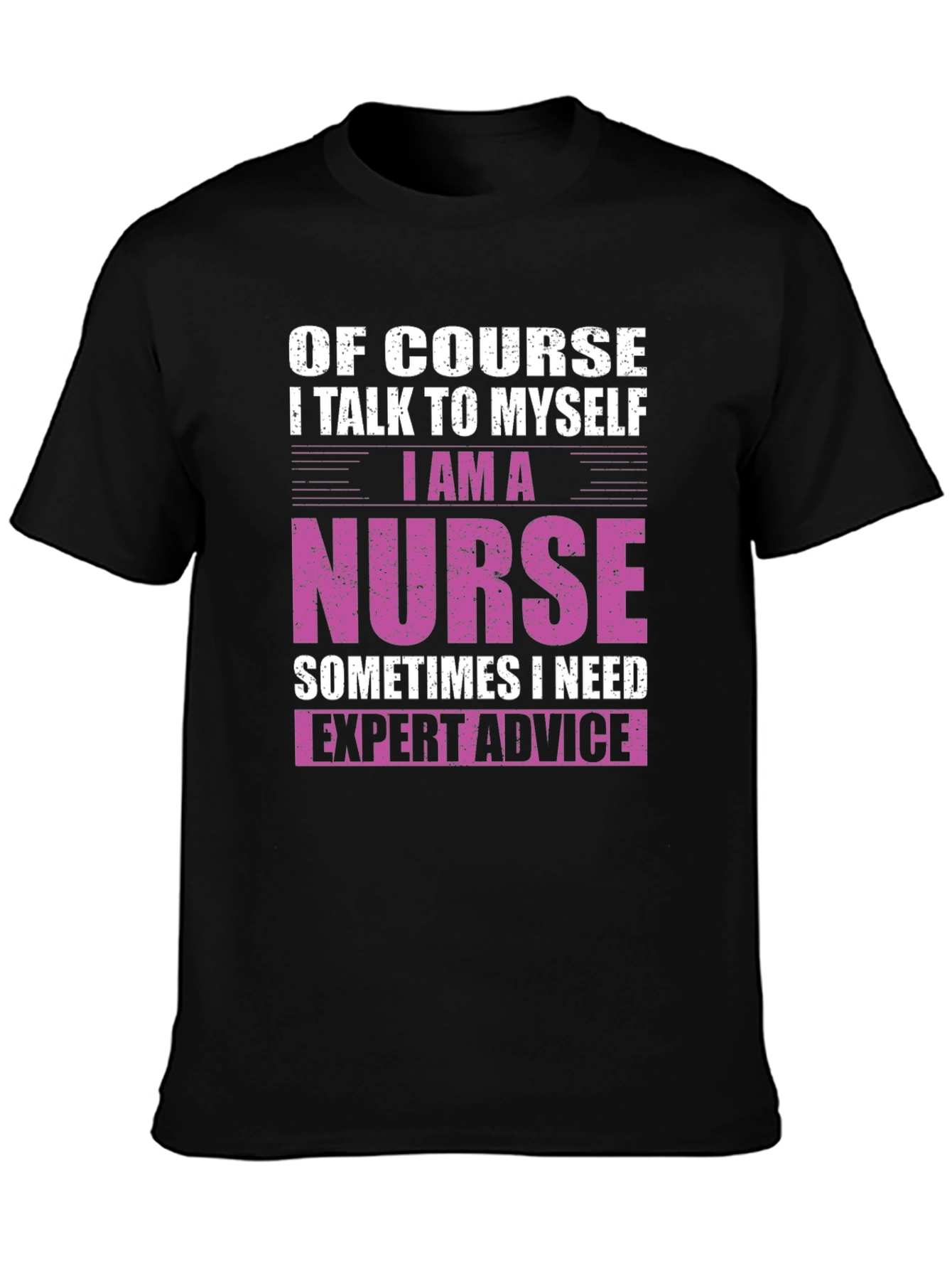 Nurse Expert Advice T-Shirt - Black