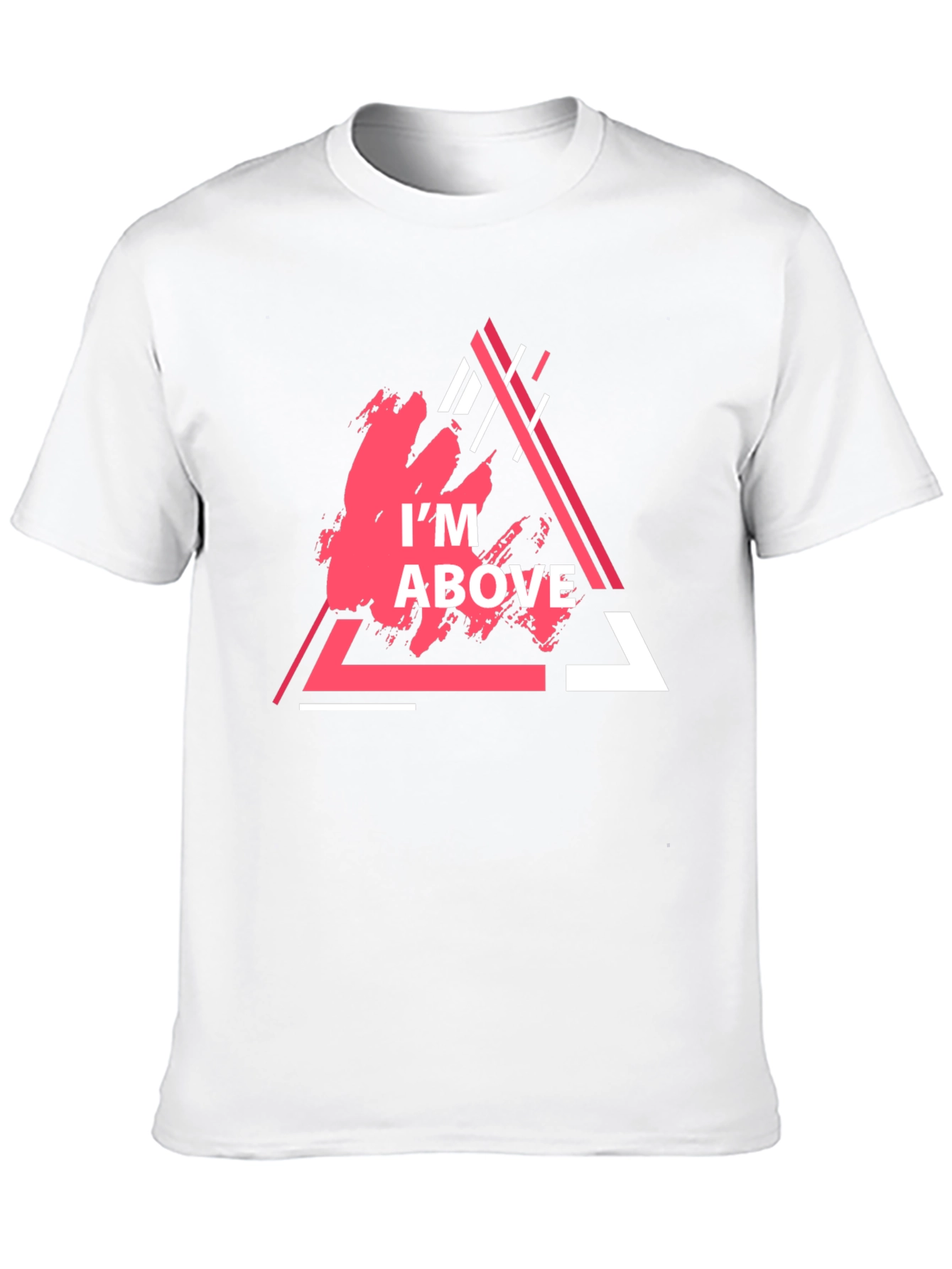 Im Above Graphic Tee - Trendy Triangle Design