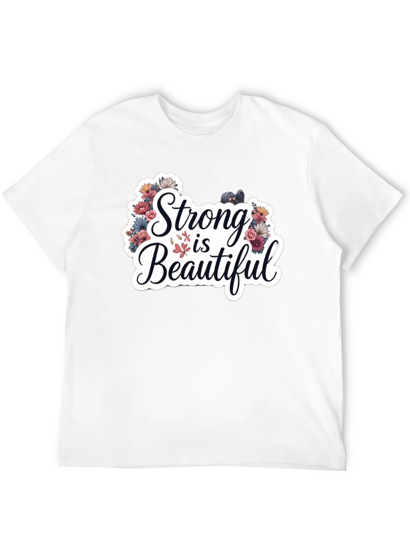 Strong is Beautiful T-Shirt - Floral Fitness Design