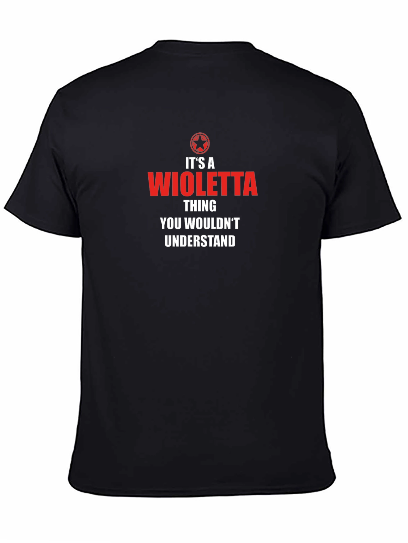 Its A Wioletta Thing T-Shirt