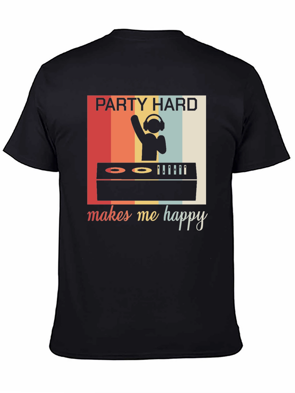 Party Hard Makes Me Happy Retro Graphic Tee
