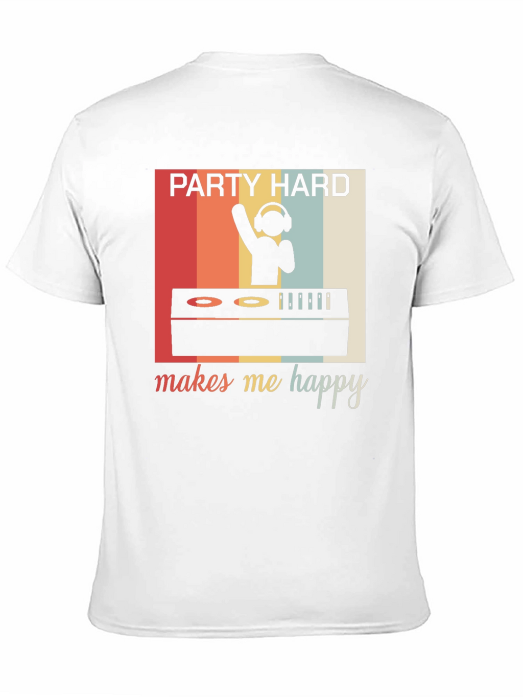 Party Hard Makes Me Happy Retro Graphic Tee