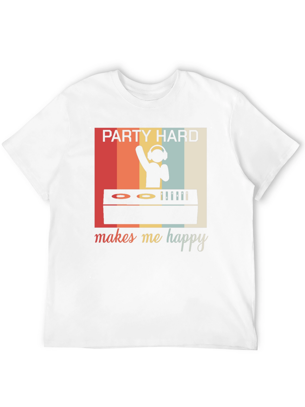 Party Hard Makes Me Happy Retro Graphic Tee