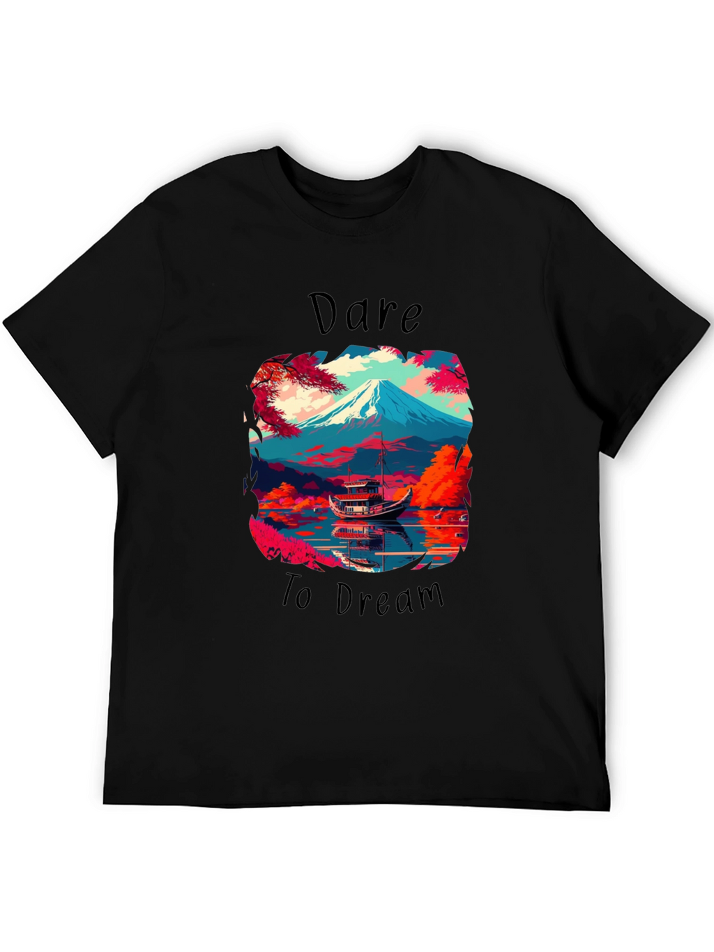 Dare to Dream Graphic T-Shirt