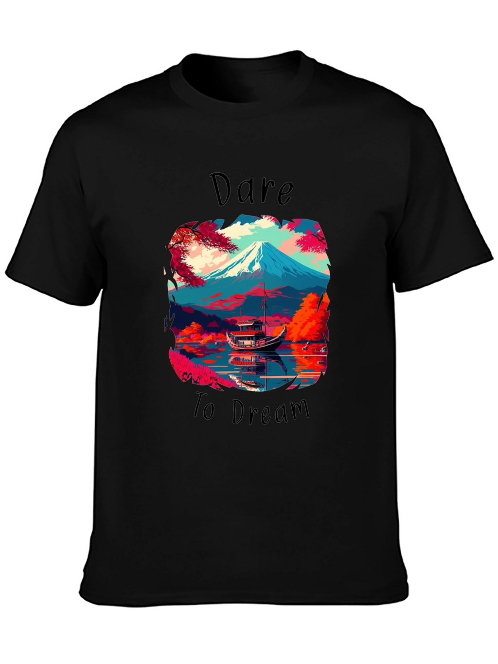 Dare to Dream Graphic T-Shirt