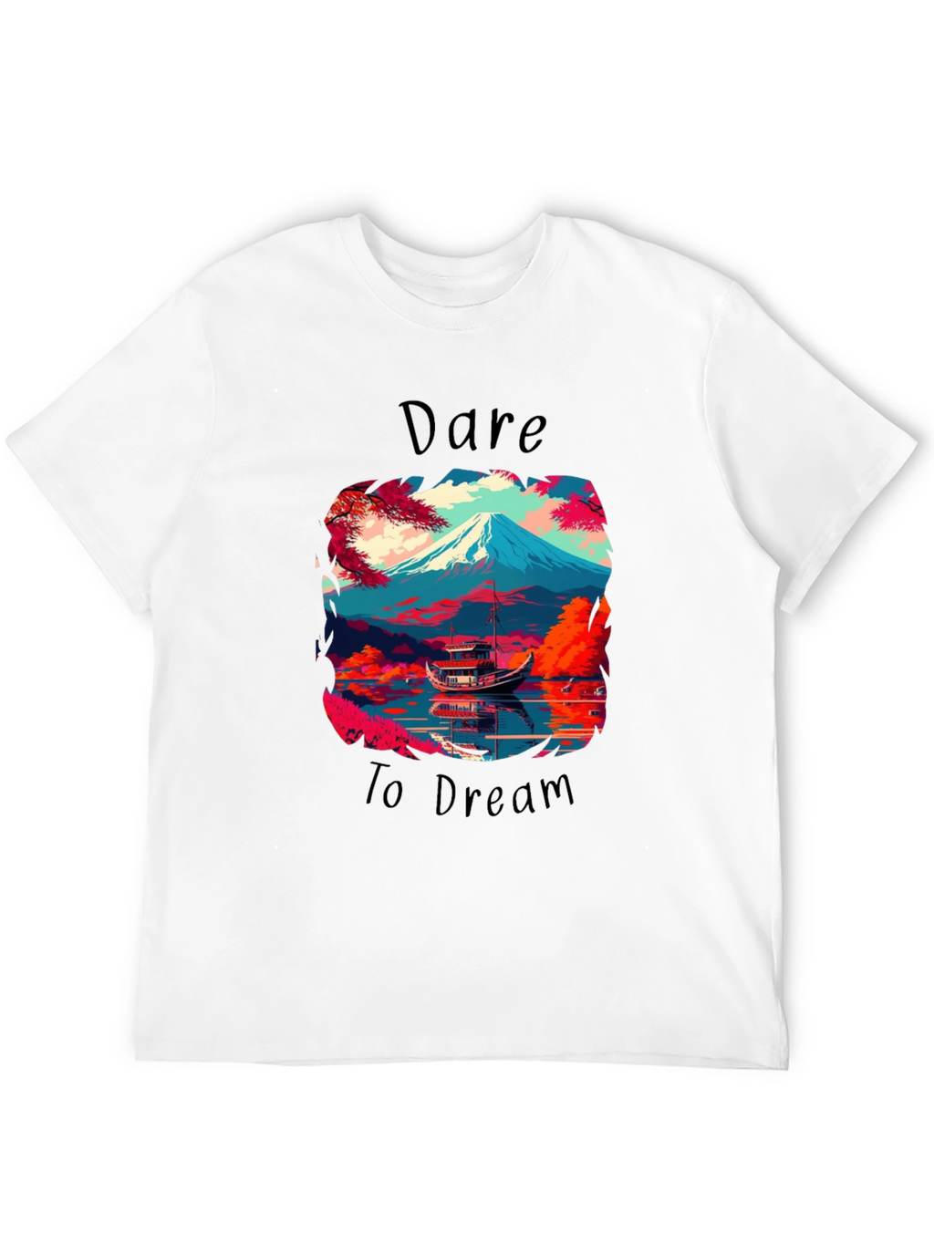 Dare to Dream Graphic T-Shirt