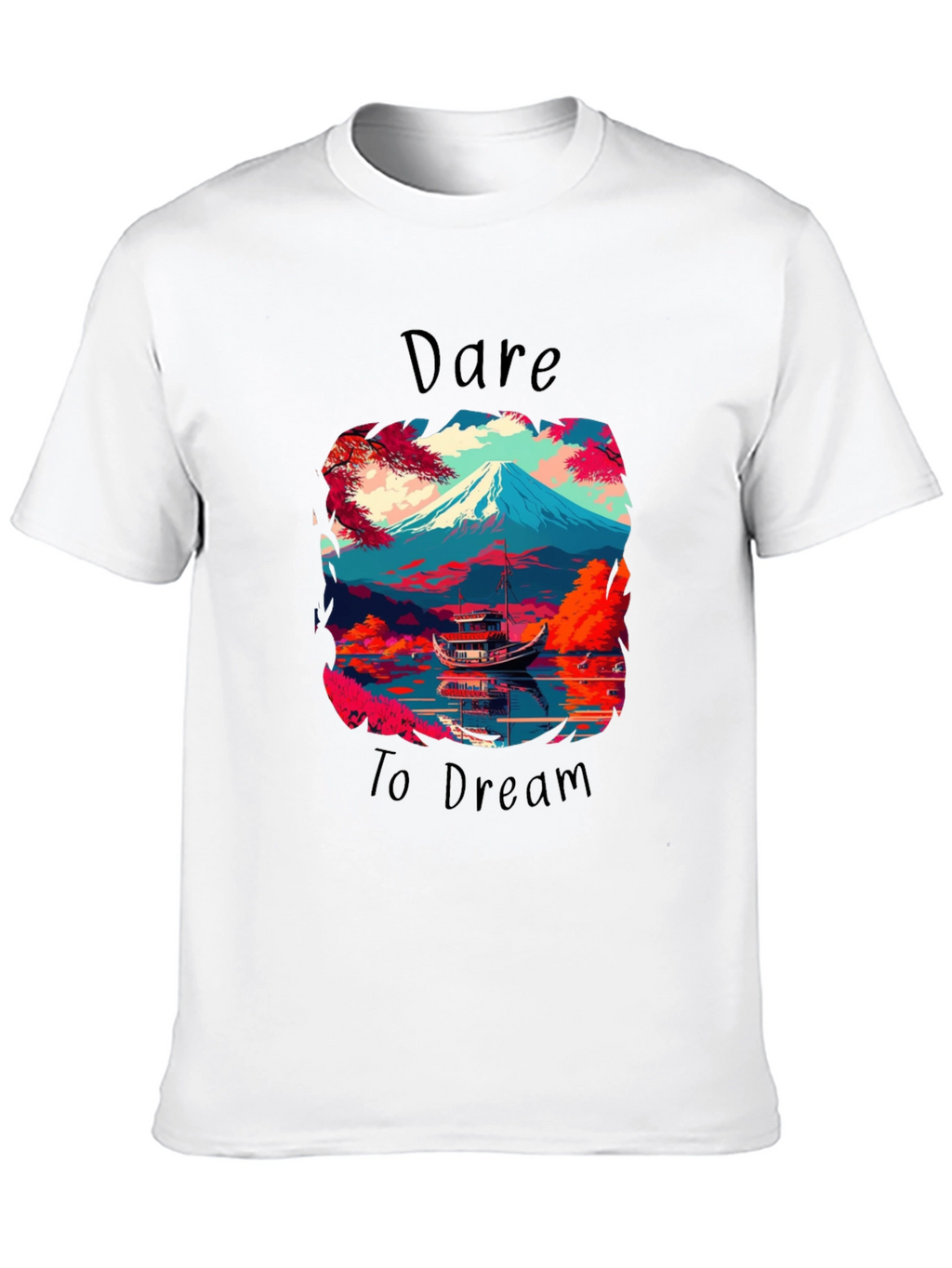 Dare to Dream Graphic T-Shirt