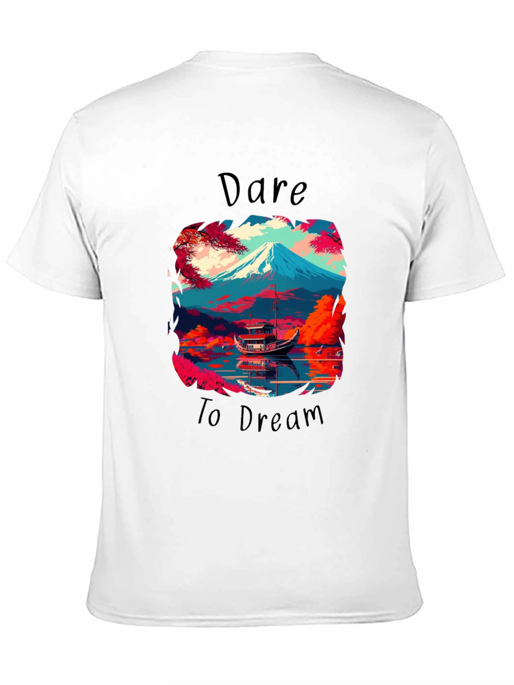 Dare to Dream Graphic T-Shirt