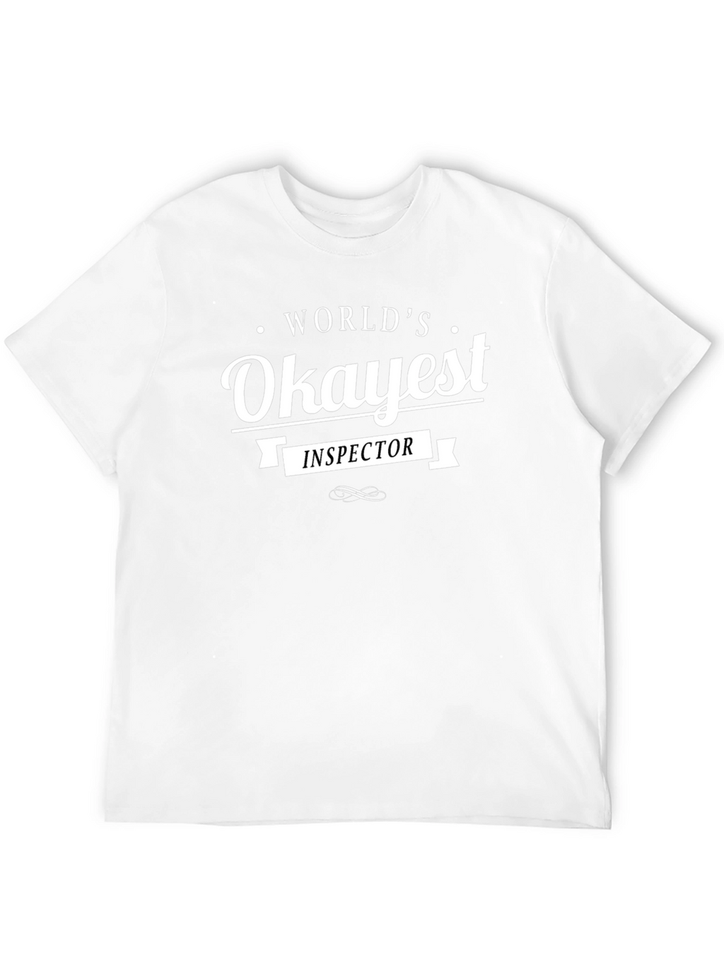 Worlds Okayest Inspector - Novelty T-Shirt