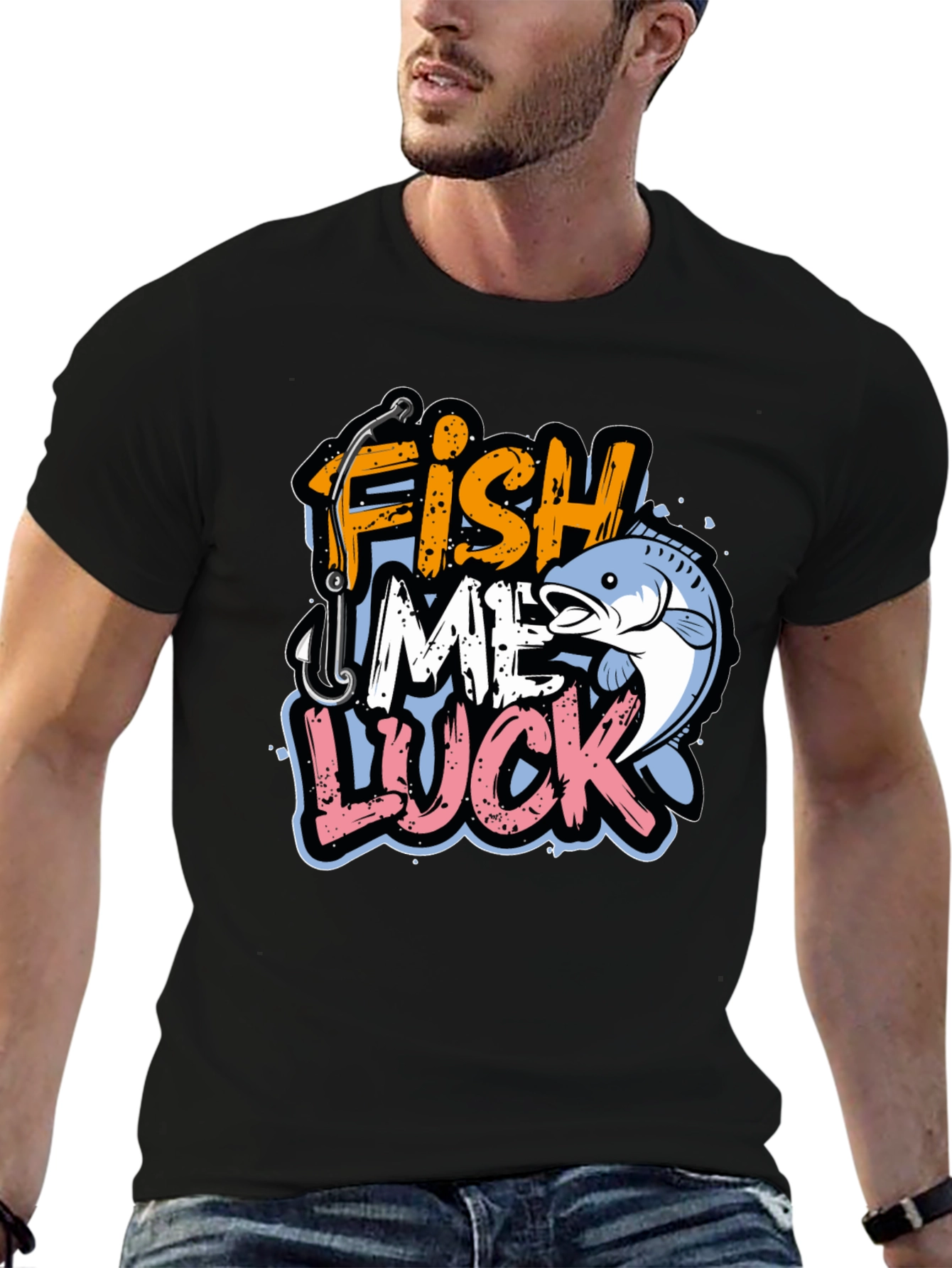Funny Fishing T-Shirt - Fish Me Luck
