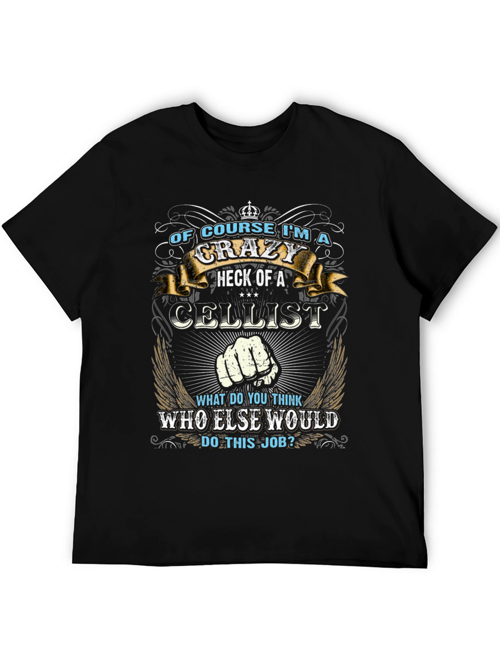 Crazy Cellist T-Shirt: Music Lovers Apparel