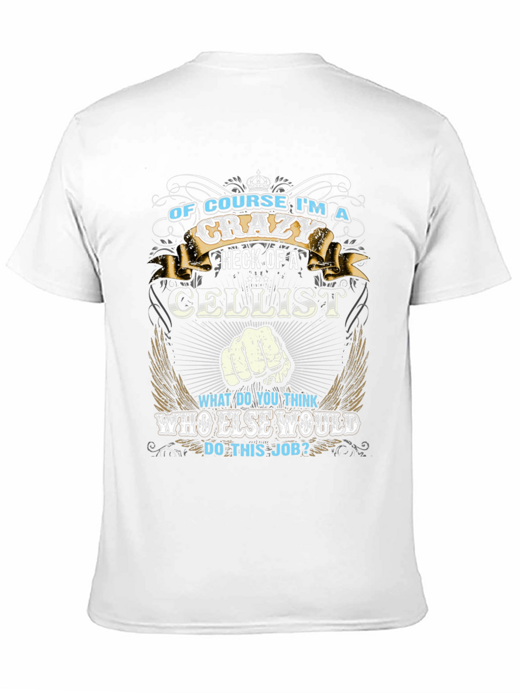 Crazy Cellist T-Shirt: Music Lovers Apparel