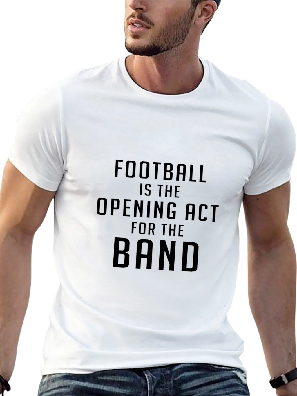 Football Is the Opening Act T-Shirt