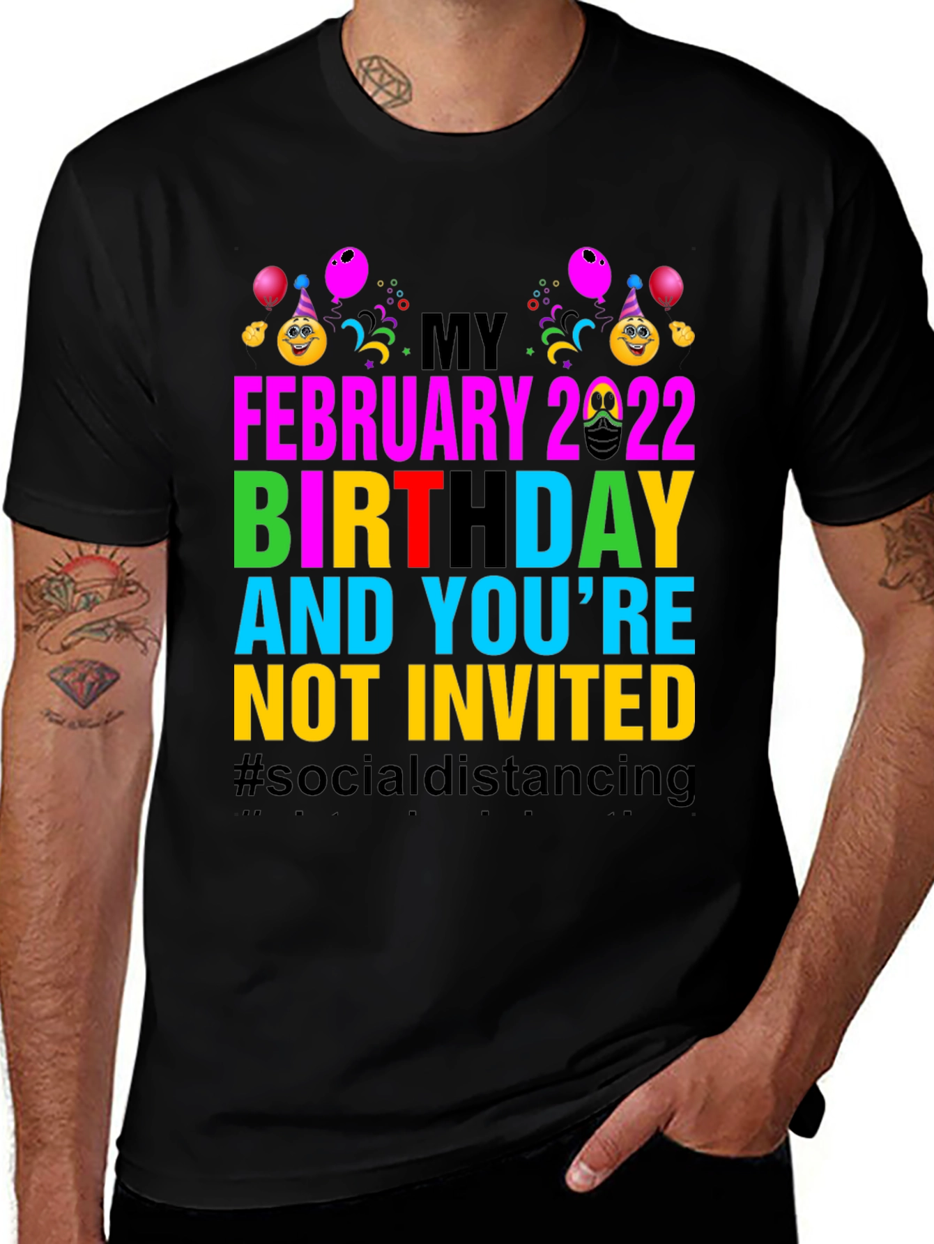 February 2022 Birthday Humor Tee
