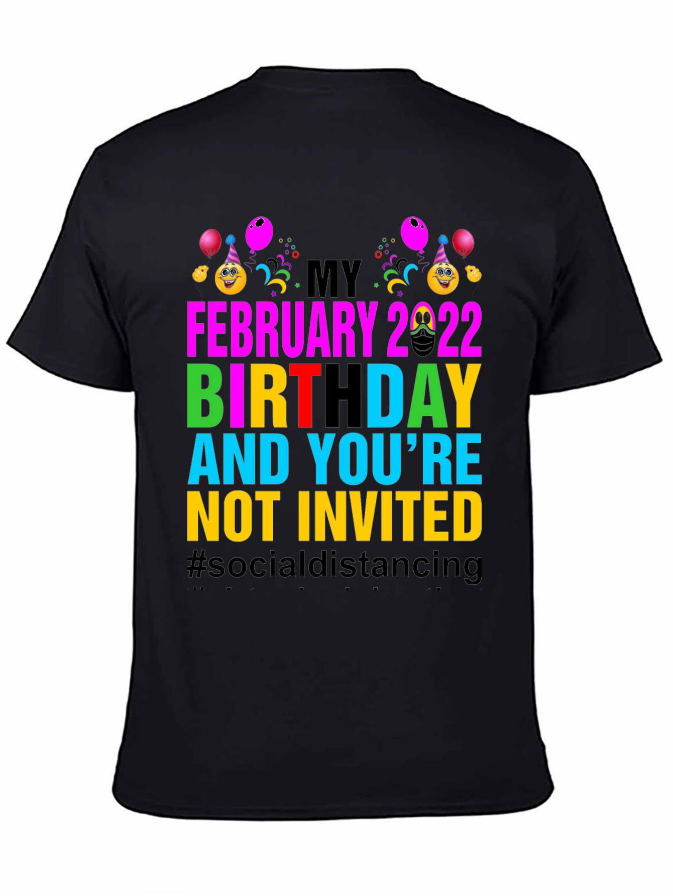 February 2022 Birthday Humor Tee