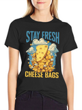Stay Fresh Cheese Bags T-Shirt