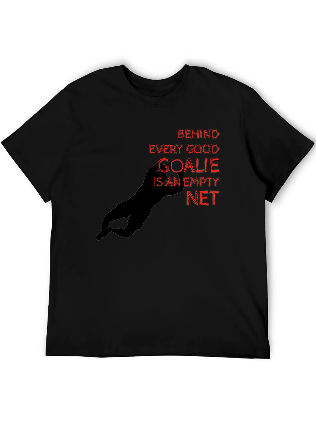 Funny Goalie T-Shirt: Empty Net Humor