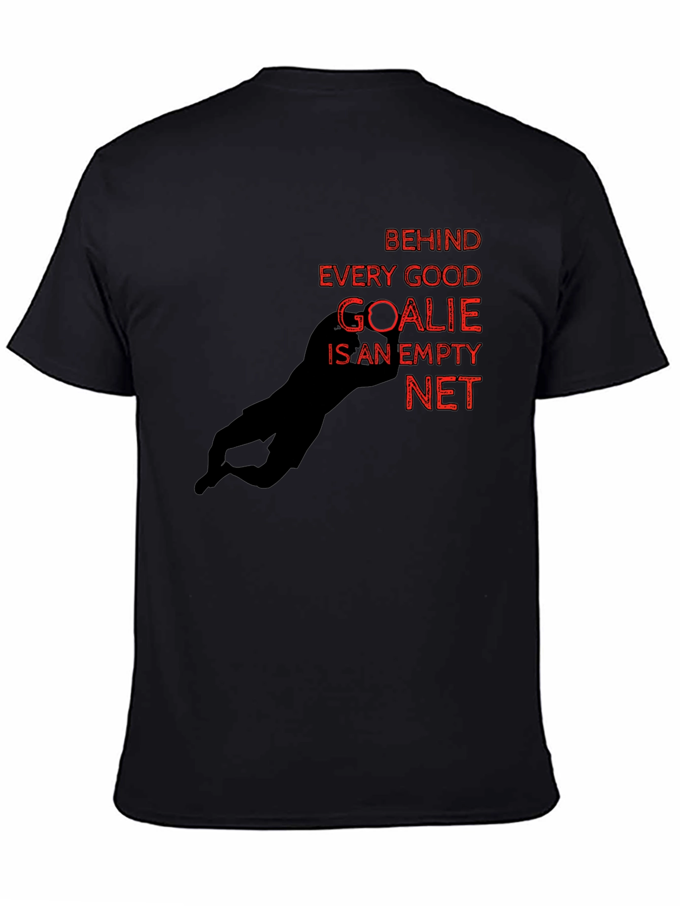 Funny Goalie T-Shirt: Empty Net Humor