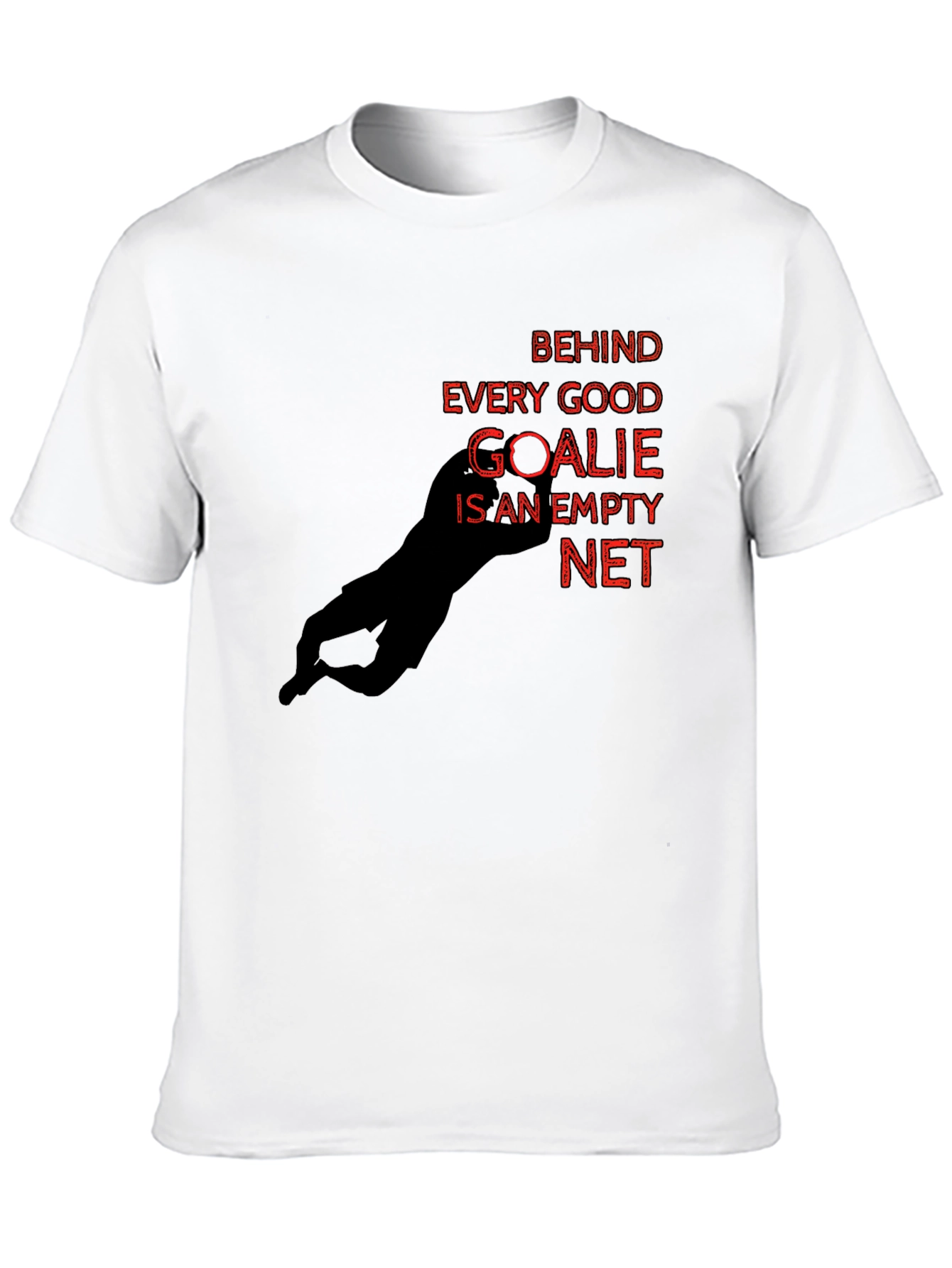 Funny Goalie T-Shirt: Empty Net Humor