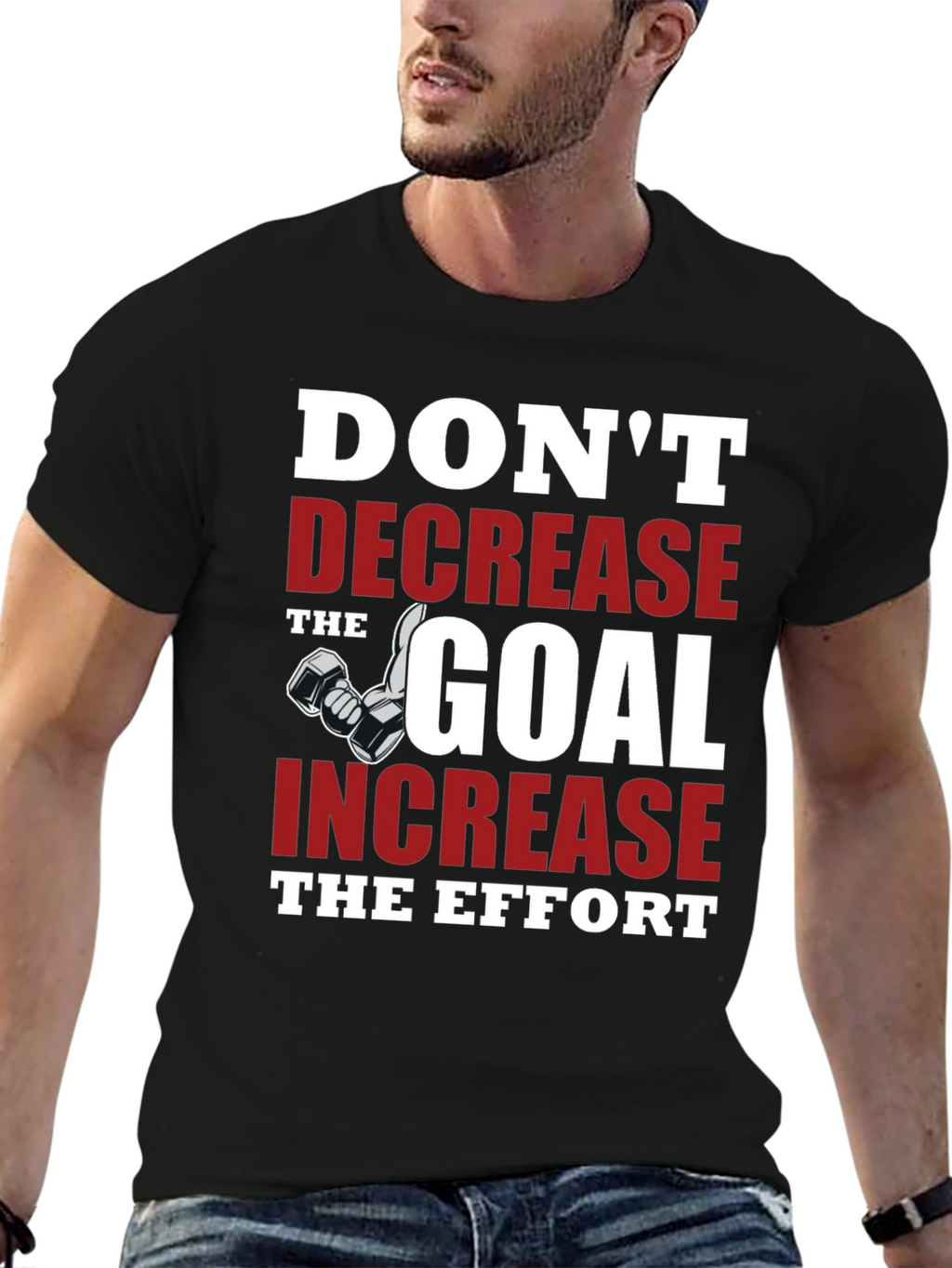 Motivational Gym T-Shirt - Dont Decrease the Goal