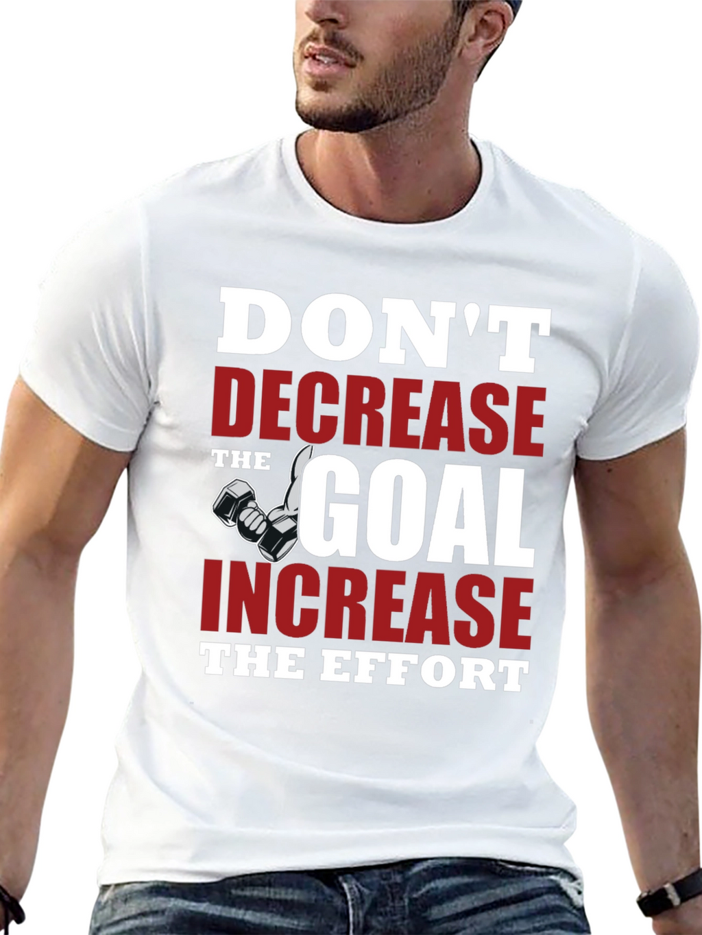 Motivational Gym T-Shirt - Dont Decrease the Goal
