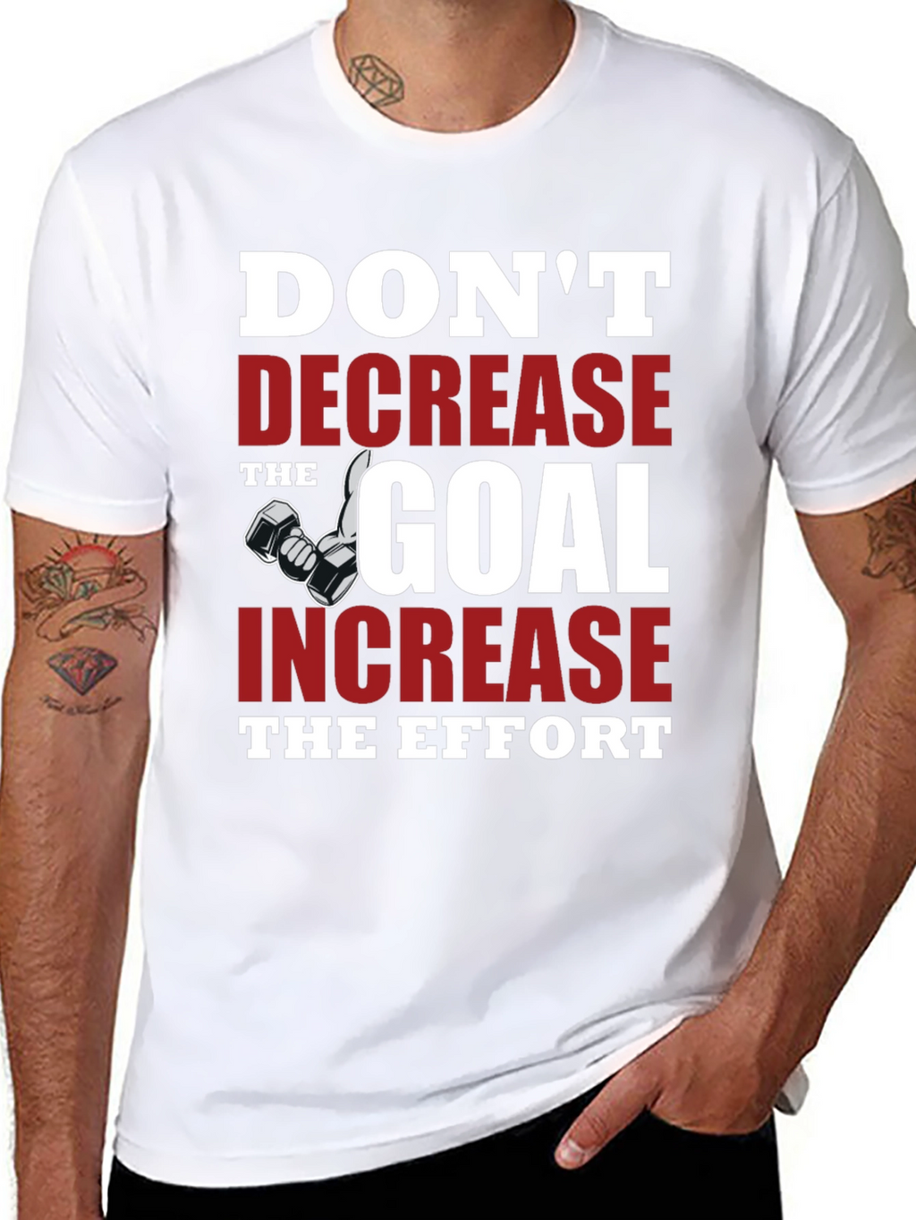 Motivational Gym T-Shirt - Dont Decrease the Goal