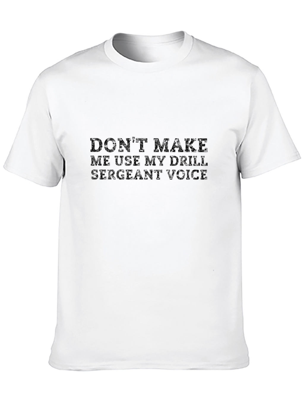 Drill Sergeant Voice Graphic Tee