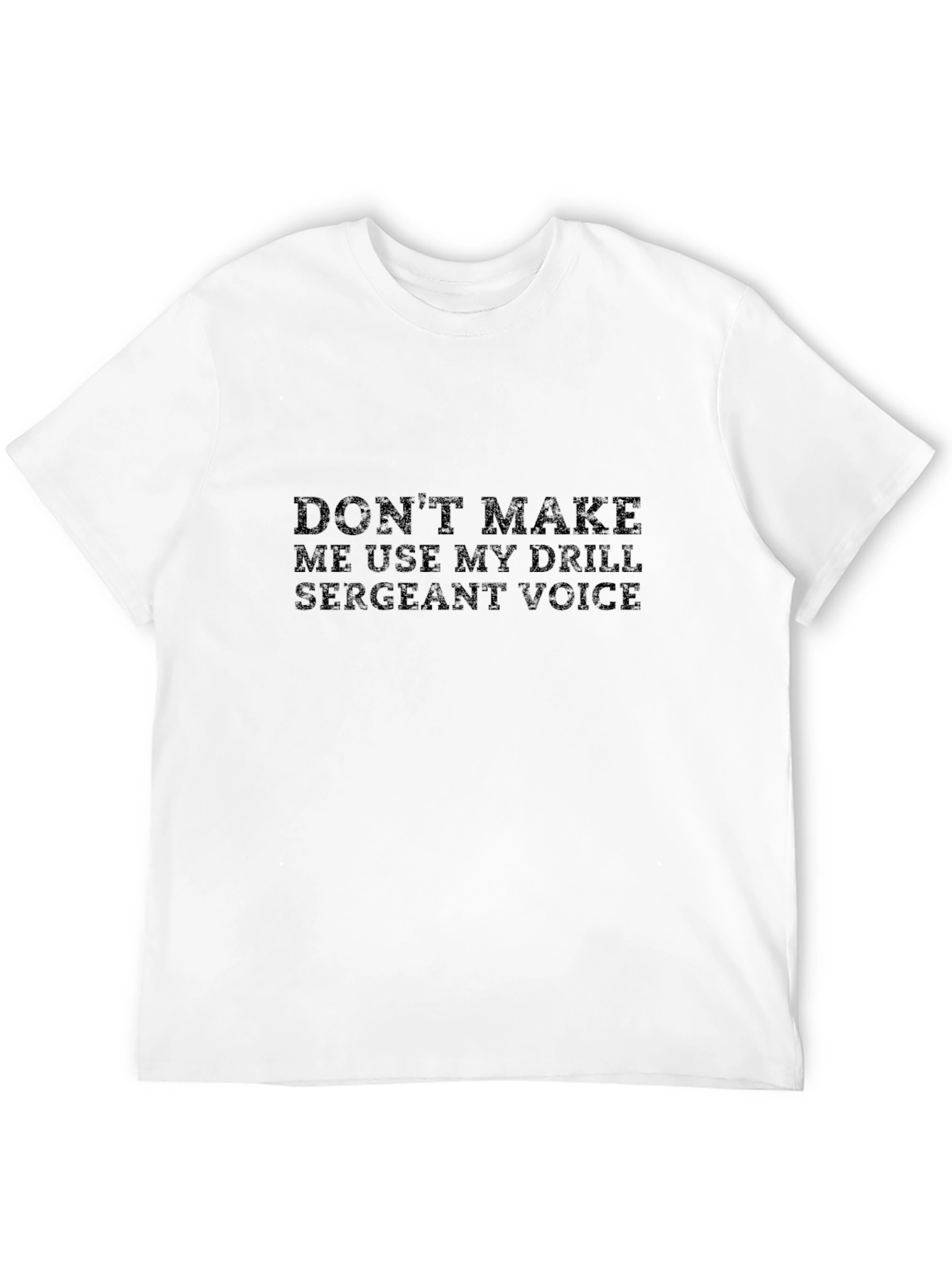 Drill Sergeant Voice Graphic Tee